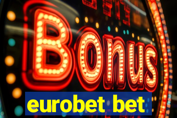 eurobet bet